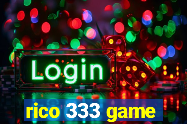 rico 333 game